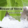 AVOID! The Toxic Truth About Stevia