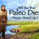 Will the true Paleo Diet please stand up?