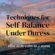 3 Techniques for Self-Balance Under Duress