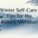 Winter Self-Care Tips for the Kidney Meridian