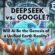 DEEPSEEK vs. GOOGLE? Will AI Be the Genesis of our New Earth Reality?